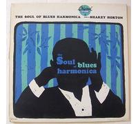 Horton, Shakey - Soul of Blues Harmonica [VINYL]