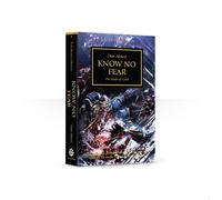 The Horus Heresy - Book 19: Know No Fear (PB)