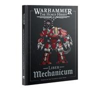 Games Workshop – Warhammer: The Horus Heresy – Liber Mechanicum – 3rd Edition (2025)