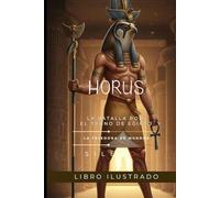 HORUS: La Batalla por el Trono de Egipto