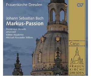 Horwitz/Amarcord/Willens/Kölner Akademie - Johann Sebastian Bach: St Mark Passion BWV 247