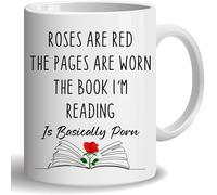 HOSALA -11Oz- Roses are Red The Pages Are Worn The Book I'm Reading Is Basically P**n Coffee Mug, Book Nerd Tea Cup, Booktok Book Lover Gifts, Ceramic Glossy Mug For Family, Friends, Coworkers