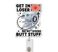 HOSALA Endoscopy Get in Loser We're Doing Butt Stuff Badge Reel, 2in | Retractable Aligator Clip, GI Nurse Doctor Gastroenterology ID Badge Holder, Accessories, Gift For Family, Friends, Coworkers