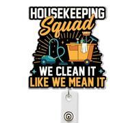 HOSALA Housekeeping Squad We Clean It Like We Mean It Badge Reel, 2in | Aligator Clip, Cleaning Service HouseKeeping ID Badge Holder, Accessories, Housekeeper Gift For Family, Friends, Coworkers
