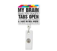HOSALA My Brain Has Too Many Tabs Open Retractable Badge Reel, Funny ADHD Student Teacher Healthcare Doctor Nurse ABS Badge Holder, Classroom Office Accessories, Gift for Family, Friends (1Pcs-2in)