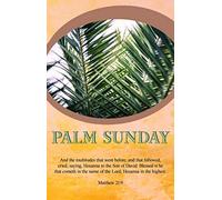 Hosanna in the Highest Bulletin (Pkg 100) Palm Sunday