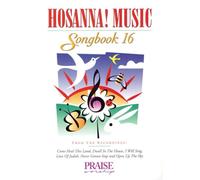 Hosanna! Music Songbook 16