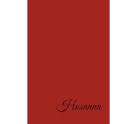 Hosanna: Prayer Journal for Women, created to celebrate faith and the calming presence of Christ | 100 Pages | Cream Paper