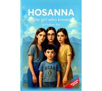 HOSANNA: The Girl Who Knows (THE EDUCATORS)
