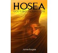 Hosea: God's Reconciling Love