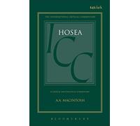 Hosea (ICC): A Critical and Exegetical Commentary (International Critical Commentary)