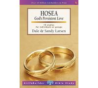 Hosea (Lifebuilder Study Guides): God's Persistent Love (Lifebuilder Bible Study Guides) (Lifebuilder Bible Study Guides, 49)