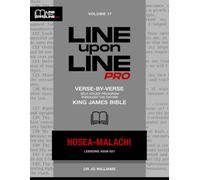 Hosea - Malachi: Vol 17 - Line Upon Line PRO Bible Study Series (Line Upon Line PRO - Old Testament)