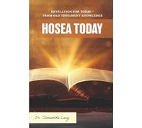 Hosea: Purpose in the Pain (Revelation For Today - From Old Testament Knowledge)