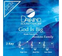 Hoskins Family - God Is Big [Accompaniment/Performance Track] (Daywind Soundtracks)