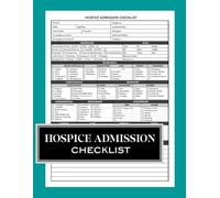 Hospice Admission Checklist: Accurate Tracking of Patient Information, Condition, Medical History, and Care Needs | Shift Report & Assessment Cheat ... SOC Nurses | Hospice Nurse Notes Form Book