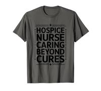 Hospice Nurse Caring Beyond Cures, Palliative Care Nursing T-Shirt