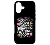 Hospice Nurse I Work In Heaven'S Waiting Room, Palliative Case for iPhone 17