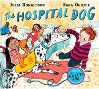 HOSPITAL DOG by Julia Donaldson Paperback Self Help Business