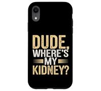Hospital Humor for Kidney Warriors Case for iPhone XR