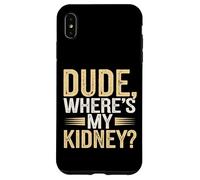 Hospital Humor for Kidney Warriors Case for iPhone XS Max