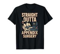 Hospital Patient Straight Outta Appendix Surgery Fun Mens T-Shirt