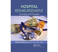 Hospital Reimbursement: Concepts and Principles