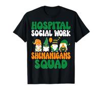Hospital Social Work Shenanigans Squad St Patricks Day T-Shirt