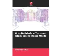 Hospitalidade e Turismo Islâmicos no Reino Unido