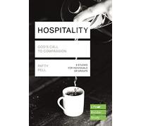 Hospitality (Lifebuilder Study Guides): GOD'S CALL TO COMPASSION (Lifebuilder Bible Study Guides)