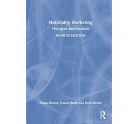 Hospitality Marketing: Principles and Practices