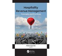 Hospitality Revenue Management: Concepts and Practices