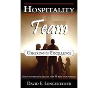 Hospitality Team: Ushering in Excellence