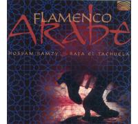 Hossam Ramzy & Rafa El Tachue - Flamenco Arabe