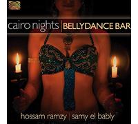 Hossam Ramzy & Samy El Bably - Cairo Nights: Bellydance Bar