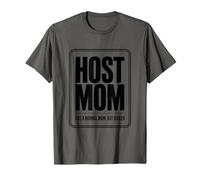 Host Mom Like A Normal Mom Definition Host Family T-Shirt