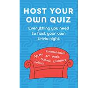 Host Your Own Quiz: Everything you need to host your own trivia night