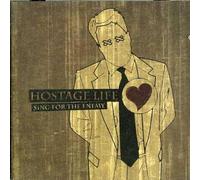 Hostage Life - Sing for the Enemy