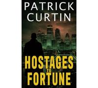 Hostages to Fortune