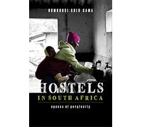 Hostels In South Africa: Spaces of Perplexity