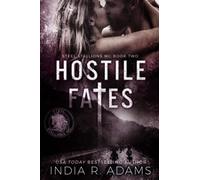 Hostile Fates: A Dark, MC Romance (Steel Stallions MC)