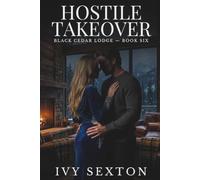 Hostile Takeover: 6 (Black Cedar Lodge)