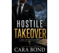 Hostile Takeover: The Due Diligence Series