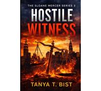 Hostile Witness: A Legal Thriller (The Sloane Mercer Series)