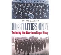 Hostilities Only: Training the Wartime Royal Navy