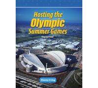 Hosting the Olympic Summer Games (Mathematics in the Real World)