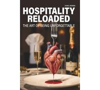 Hostpitality Reloaded: The Art of Being Unforgettable