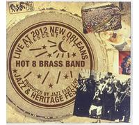 HOT 8 BRASS BAND - Live at Jazzfest 2012
