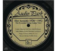 ジ・エッセンシャル・スイング・ギター 第一集 Hot Acoustic 1928~1952 ■The Essential Swing Guitar Vol.1
