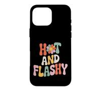 Hot And Flashy Retro Menopause Funny Hormone Humor Case for iPhone 16 Pro Max